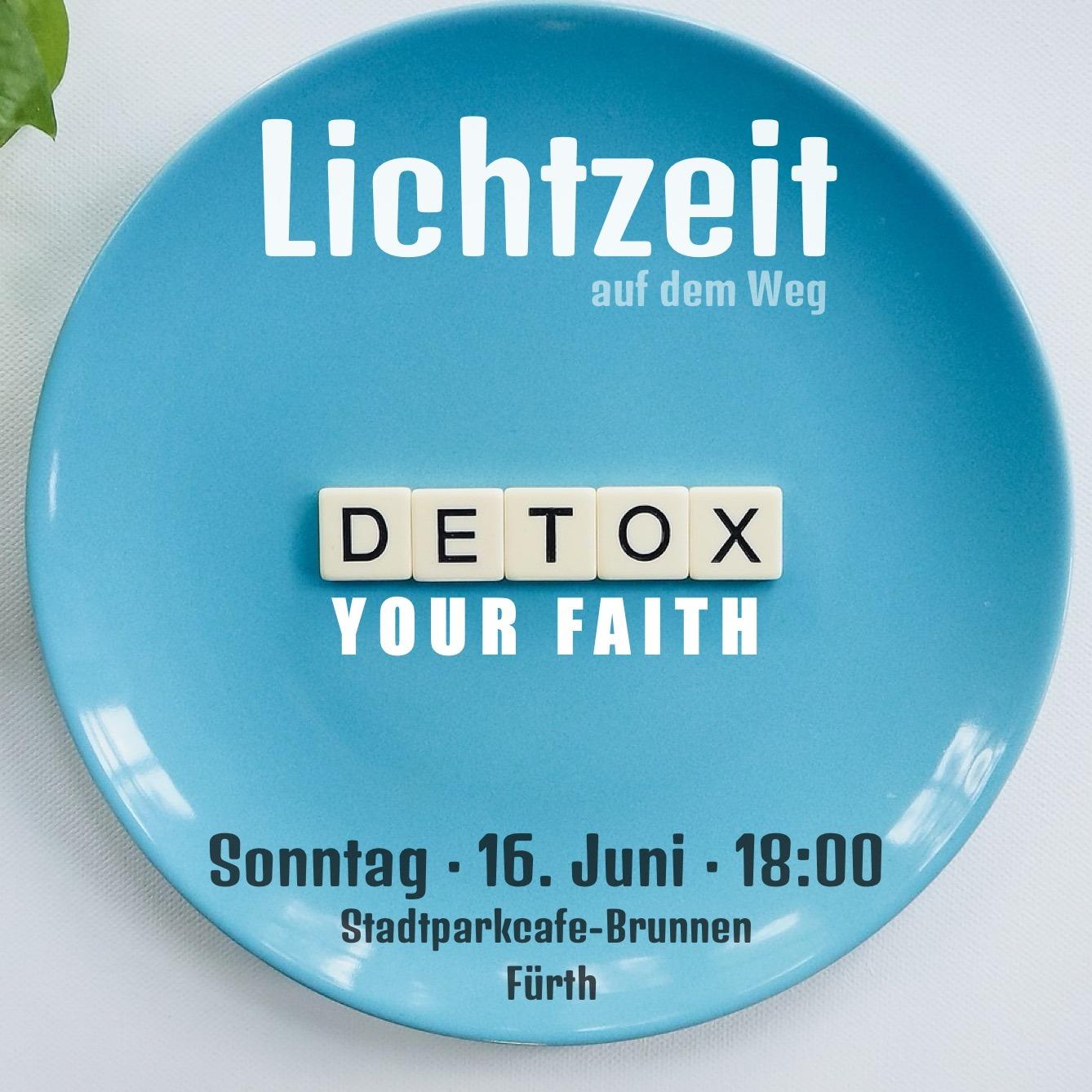 Lichtzeit — Detox your Faith